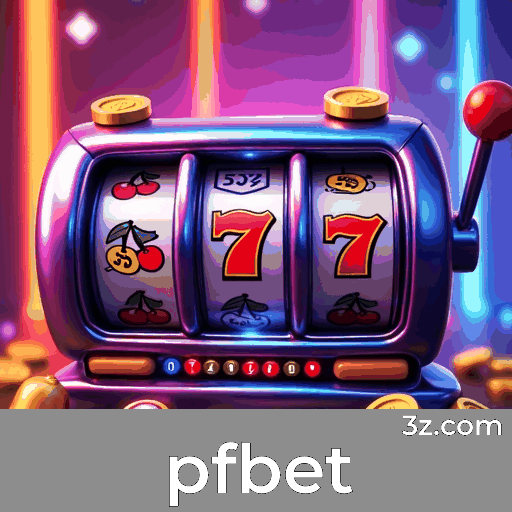 pfbet: Ganhe Recompensas e Ofertas Incríveis